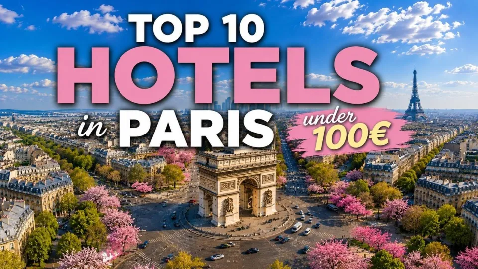 Where to stay in Paris on a budget for an affordable and comfortable trip